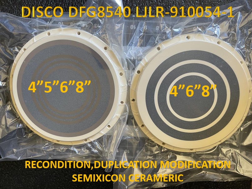 DISCO DFG8540 WAFER GRINIDNG CHUCK TABLE LJLR-910054-1